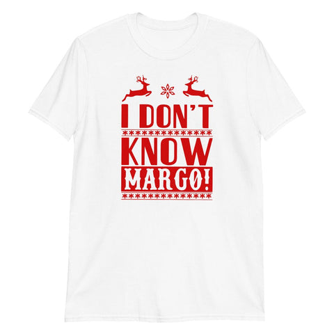 I Don't Know Margo! Christmas Tee