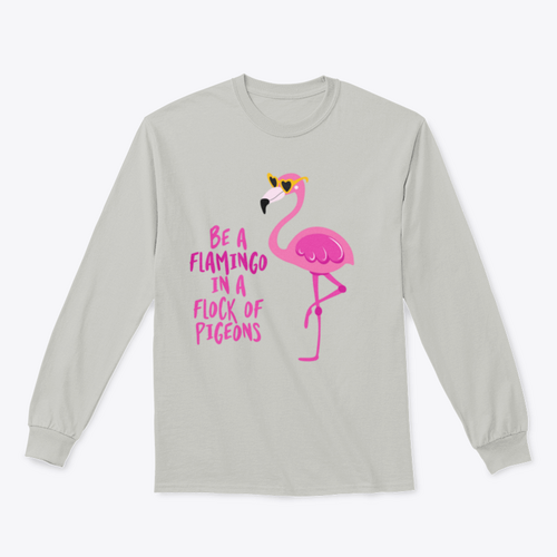 Be A Flamingo In A Flock Of Pigeons Motivational Quote Design for