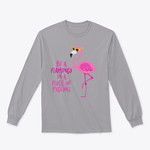 Be A Flamingo In A Flock Of Pigeons Motivational Quote Design for